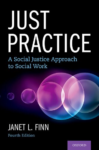 Just Practice A Social Justice Approach To Social Work 4th Edition Janet L Finn
