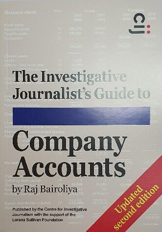 The Investigative Journalists Guide To Company Accounts Second Raj Bairoliya