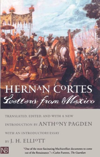 Letters From Mexico Hernn Corts Anthony Pagden