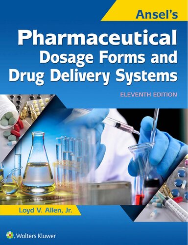 Ansels Pharmaceutical Dosage Forms And Drug Delivery Systems 11th Edition Loyd Allen