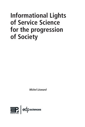Informational Lights From Service Science For The Progression Of Society 1st Edition Michel Lonard