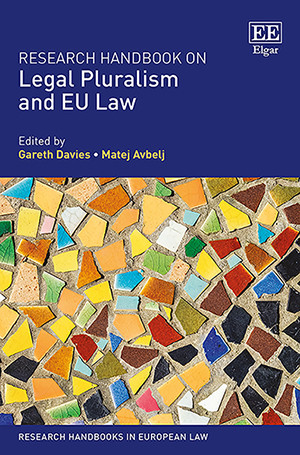 Research Handbook On Legal Pluralism And Eu Law Gareth Davies