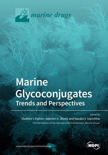 Marine Glycoconjugates Trends And Perspectives 1st Edition Vladimir I Kalinin Editor