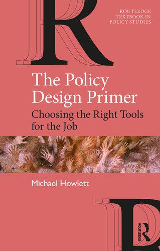 The Policy Design Primer Choosing The Right Tools For The Job Michael Howlett
