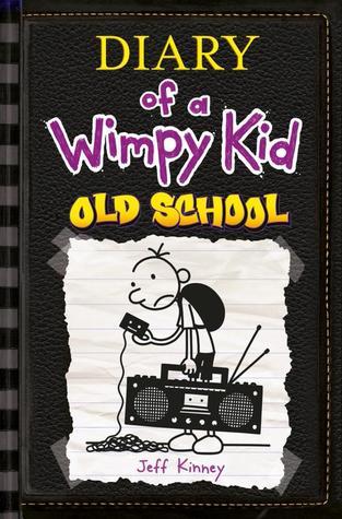 Diary Of A Wimpy Kid Old School Jeff Kinney