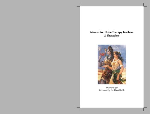 Manual For Urine Therapy Teachers Therapists 1st Edition Brother Sage