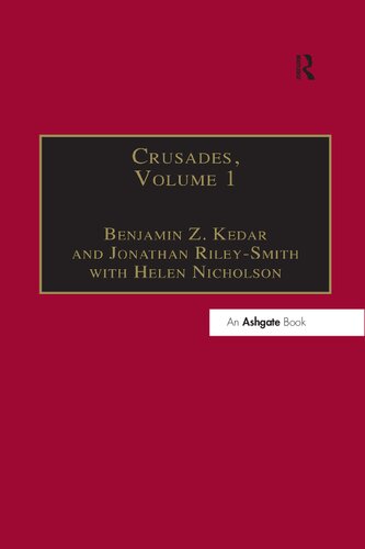 Crusades Benjamin Z Kedar Jonathan Rileysmith Helen J Nicholson
