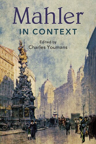 Mahler In Context Composers In Context 1st Edition Charles Youmans
