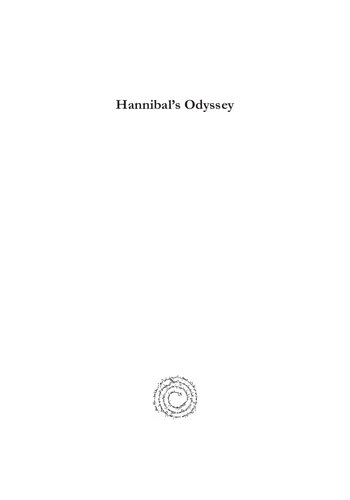 Hannibals Odyssey The Environmental Background To The Alpine Invasion Of Italia Illustrated William Mahaney