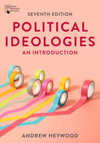 Political Ideologies An Introduction 7th Edition Andrew Heywood