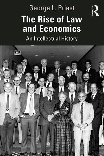 The Rise Of Law And Economics An Intellectual History George L Priest
