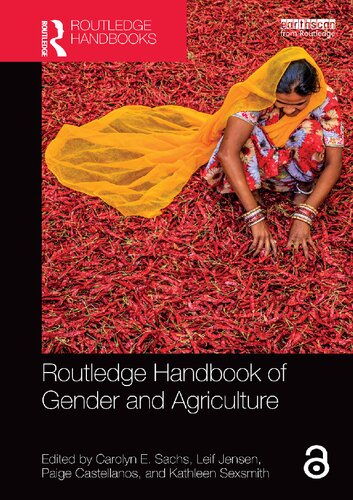 Routledge Handbook Of Gender And Agriculture 1st Edition Carolyn E Sachs