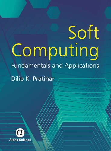 Soft Computing Fundamentals And Applications D K Pratihar