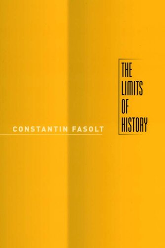 The Limits Of History Constantin Fasolt
