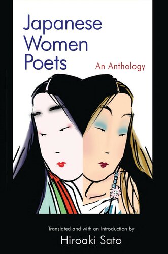 Japanese Women Poets An Anthology Hiroaki Sato