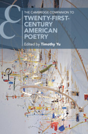 The Cambridge Companion To Twentyfirstcentury American Poetry Timothy Yu