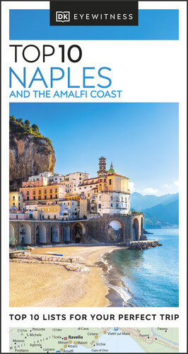 Dk Eyewitness Top 10 Naples And The Amalfi Coast Dk Eyewitness