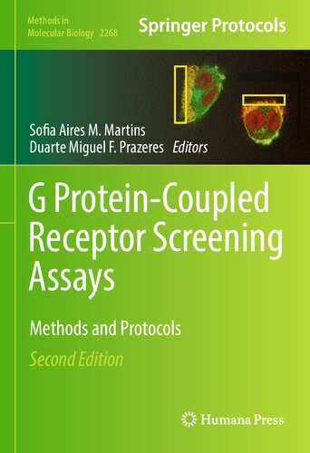 G Proteincoupled Receptor Screening Assays Methods And Protocols 2nd Edition Sofia Aires M Martins
