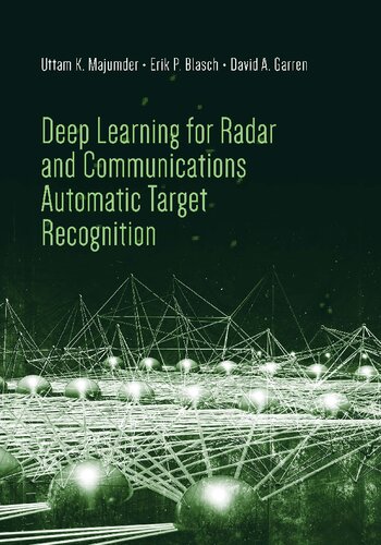 Deep Learning For Radar And Communications Automatic Target Recognition Uttam K Majumder Author