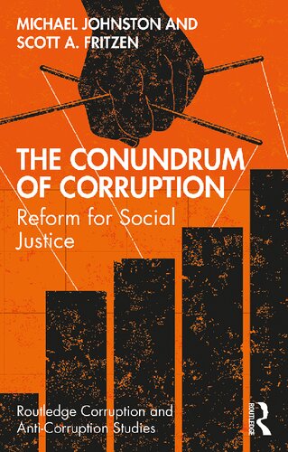 The Conundrum Of Corruption Reform For Social Justice Michael Johnston