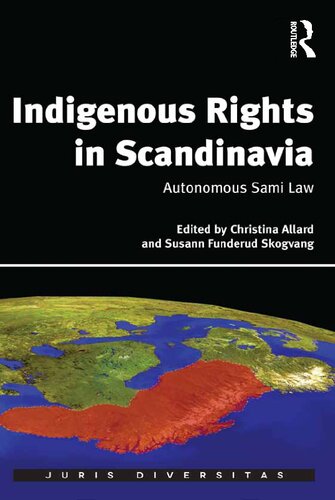 Indigenous Rights In Scandinavia Autonomous Sami Law Christina Allard