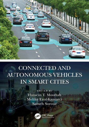 Connected And Autonomous Vehicles In Smart Cities Hussein T Mouftah