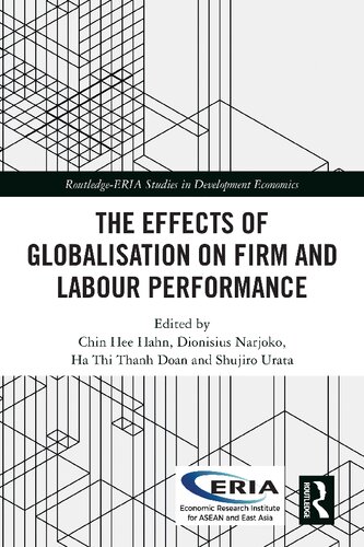 The Effects Of Globalisation On Firm And Labour Performance Chin Hee Hahn