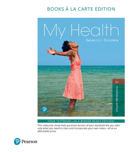 My Health 3rd Edition Rebecca J Donatelle