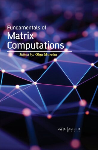 Fundamentals Of Matrix Computations Olga Moreira Editor