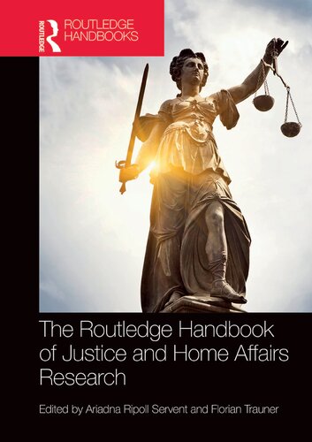 The Routledge Handbook Of Justice And Home Affairs Research Ariadna Ripoll Servent