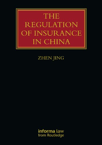 The Regulation Of Insurance In China Zhen Jing