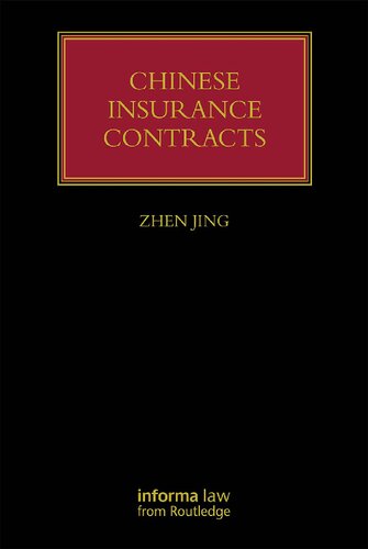 Chinese Insurance Contracts Law And Practice Zhen Jing