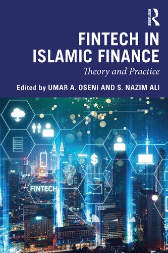 Fintech In Islamic Finance Theory And Practice Umar A Oseni
