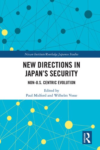 New Directions In Japans Security Nonus Centric Evolution Paul Midford