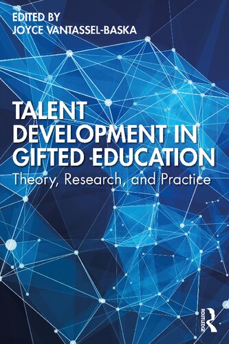 Talent Development In Gifted Education Theory Research And Practice Joyce Vantasselbaska