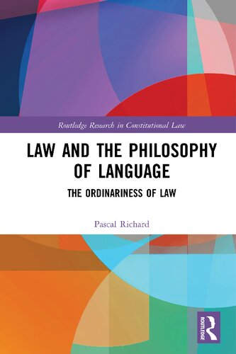 Law And Philosophy Of Language Ordinariness Of Law Pascal Richard