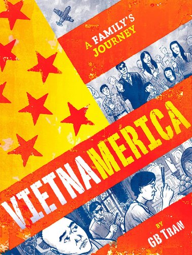 Vietnamerica A Familys Journey Illustrated Gb Tran