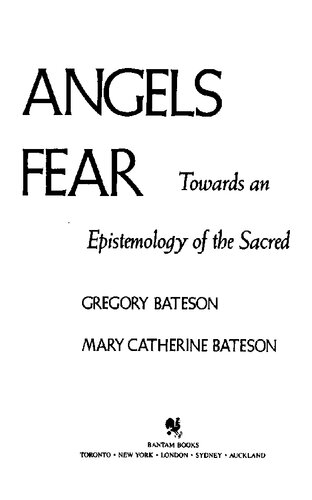 Angels Fear Towards An Epistemology Of The Sacred Gregory Bateson