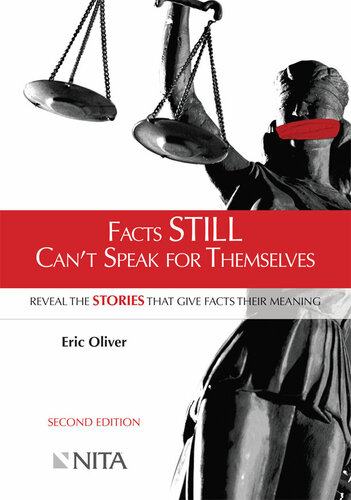 Facts Still Cant Speak For Themselves Reveal The Stories That Give Facts Their Meaning Second Edition Oliver