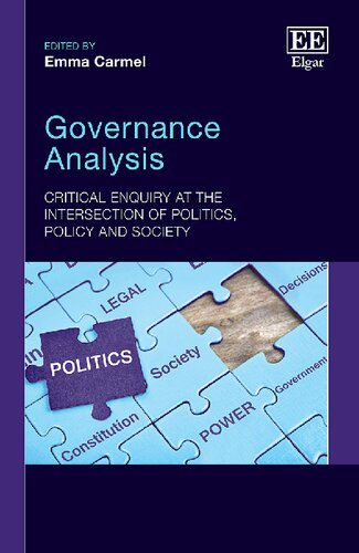 Governance Analysis Critical Enquiry At The Intersection Of Politics Policy And Society Emma Carmel