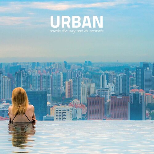 Urban Unveils The City And Its Secrets Vol 03