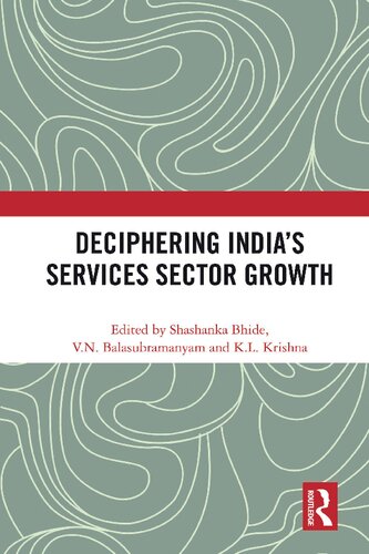 Deciphering Indias Services Sector Growth Shashanka Bhide