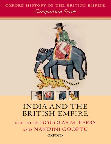 India And The British Empire Reprint Douglas M Peers Nandini Gooptu