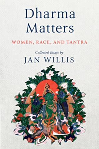 Dharma Matters Women Race And Tantra Jan Willis