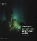 Sunken Cities Egypts Lost Worlds Goddio Franck