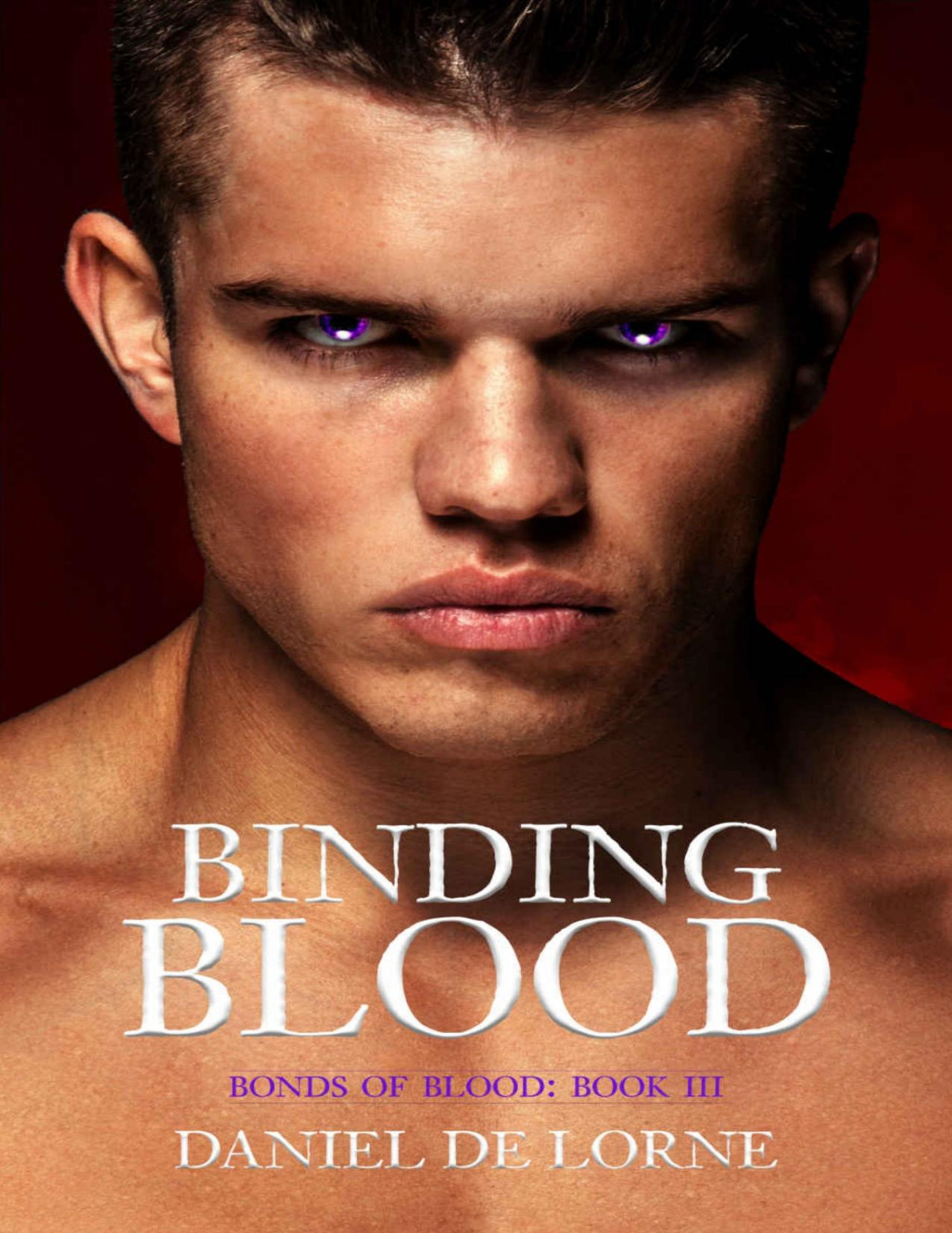 Binding Blood A Dark Mm Paranormal Romance Bonds Of Blood Book 3 Daniel De Lorne De Lorne