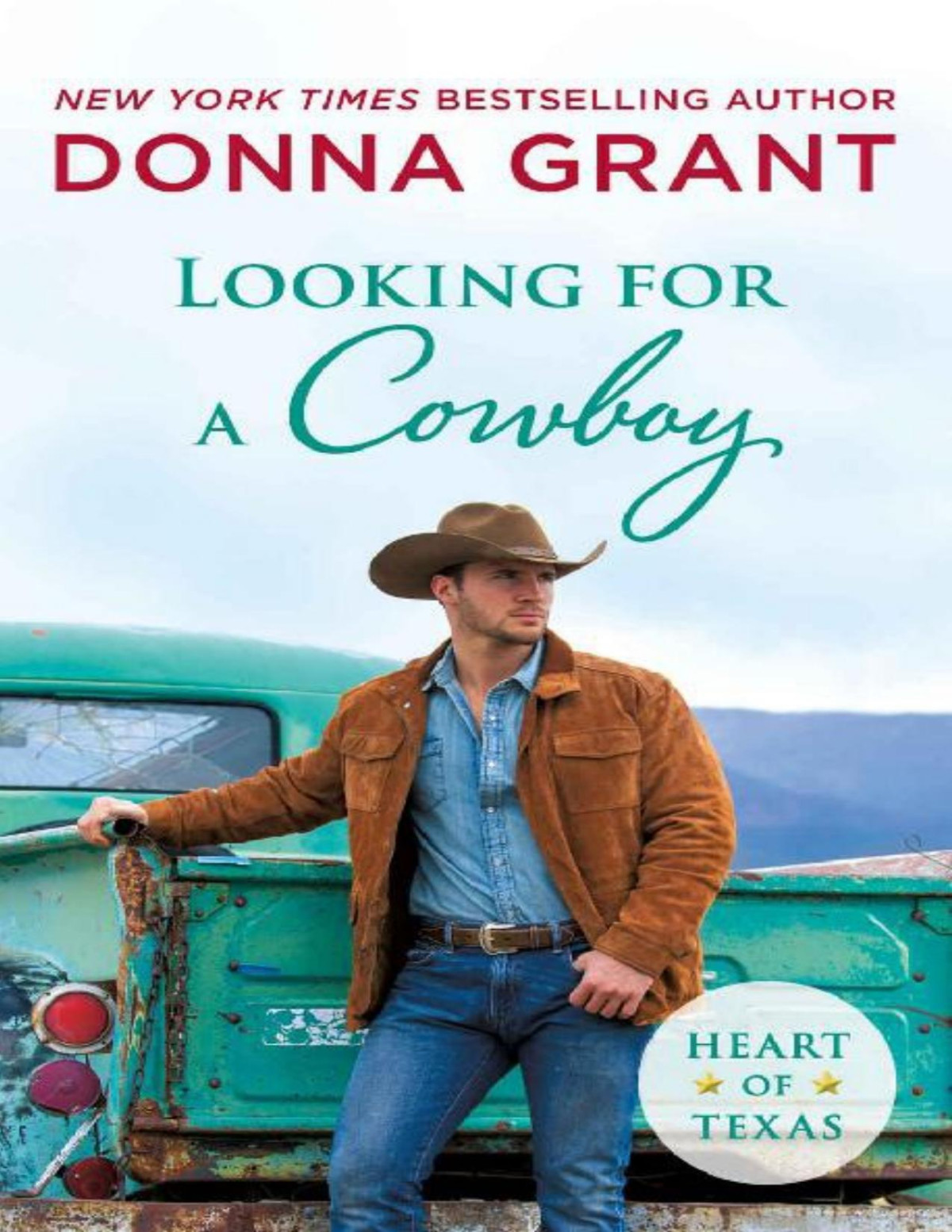 Looking For A Cowboy Heart Of Texas Donna Grant Grant Donna