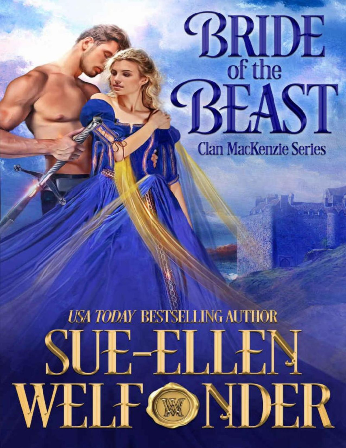 Bride Of The Beast Clan Mackenzie Book 2 Sueellen Welfonder Allie Mackay Welfonder