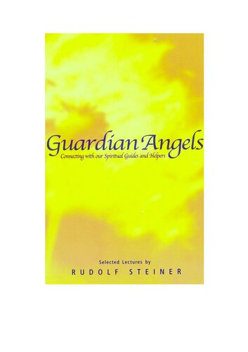Guardian Angels Connecting With Our Spiritual Guides And Helpers Rudolf Steiner