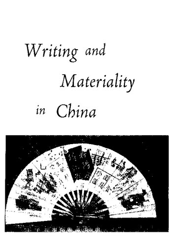 Writing And Materiality In China Essays In Honor Of Patrick Hanan Judith T Zeitlin Lydia H Liu